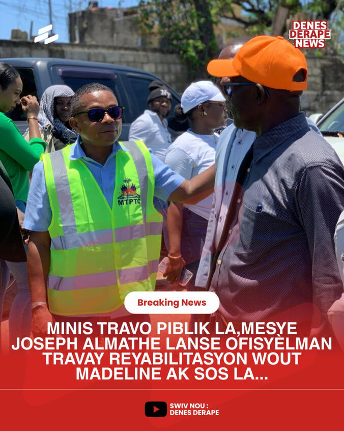 Dans la ville du Cap-Haïtien, le 15 mai 2026, le ministre des Travaux publics, M. Joseph Almathe, a officiellement lancé les travaux de réhabilitation de la route de Madeline.